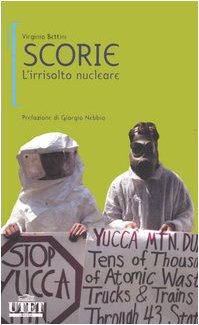 Imagen de archivo de Scorie. L'irrisolto nucleare Bettini, Virginio a la venta por Librisline