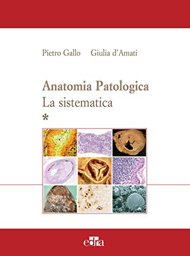Beispielbild fr Anatomia patologica. La sistematica zum Verkauf von medimops
