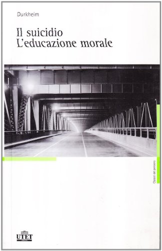 Stock image for IL suicidio-L'educazione morale for sale by libreriauniversitaria.it