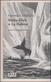 9788802081595: Moby Dick o la balena (Letterature)