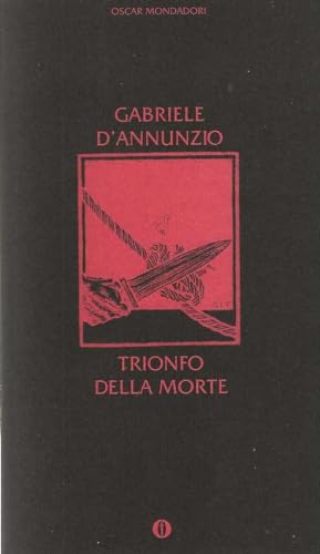 9788804065357: Il trionfo della morte (Oscar narrativa)