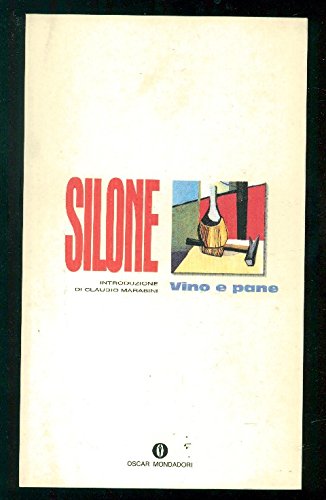 Vino E Pane (9788804083528) by Silone, Ignazio