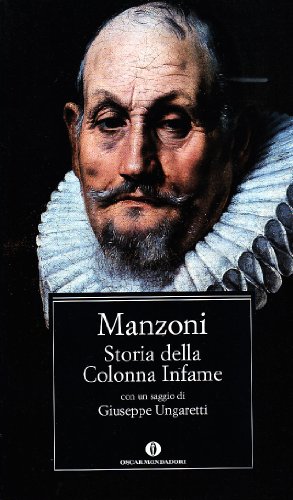 Storia Della Colonna Infame (Fiction, Poetry & Drama) (Italian Edition) - MANZONI Alessandro -