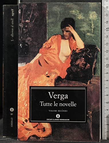 Tutte Le Novelle (Language: Italian) (French Edition) (9788804252313) by Giovanni Verga