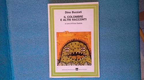 Il colombre e altri racconti (Letture per la scuola media) - Dino Buzzati