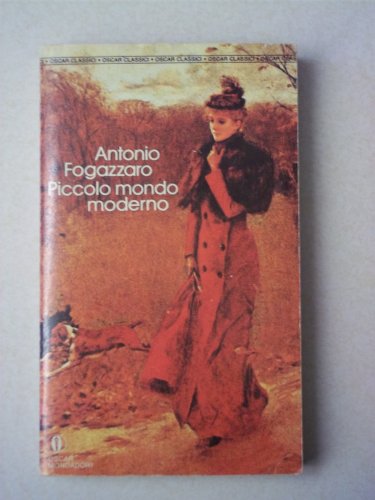 Piccolo Mondo Moderno (Fiction, Poetry & Drama) - Fogazzaro