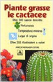 Stock image for Piante grasse. Le cactacee (Illustrati. Tutto) for sale by medimops