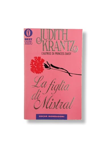 La Figlia DI Mistral (Fiction, Poetry & Drama) (Italian Edition) (9788804255628) by Krantz, Judith