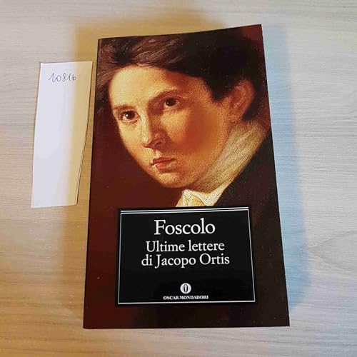 Beispielbild fr Ultime Lettere Di Jacopo Ortis (Oscar Classici) zum Verkauf von AwesomeBooks