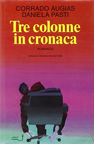 Stock image for Tre colonne in cronaca (Omnibus) (Italian Edition) for sale by SecondSale