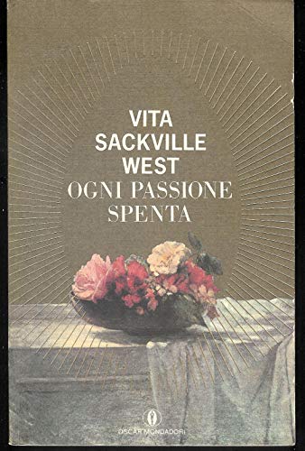 Ogni passione spenta - Sackville-West, Vita