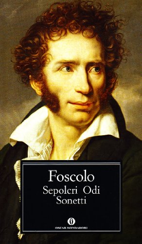 9788804303237: Sepolcri-Odi-Sonetti (Oscar classici)