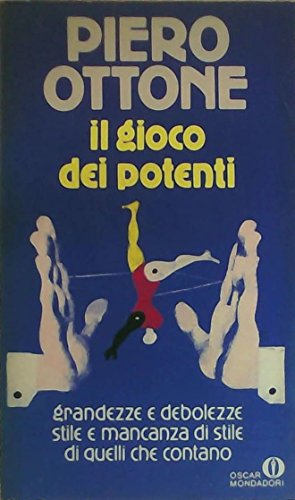 Stock image for Il gioco dei potenti (Oscar attualit) for sale by medimops