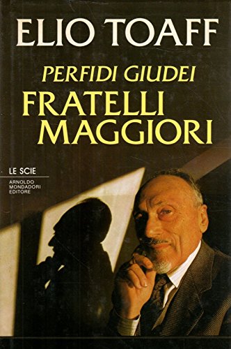 Beispielbild fr Perfidi giudei, fratelli maggiori zum Verkauf von medimops