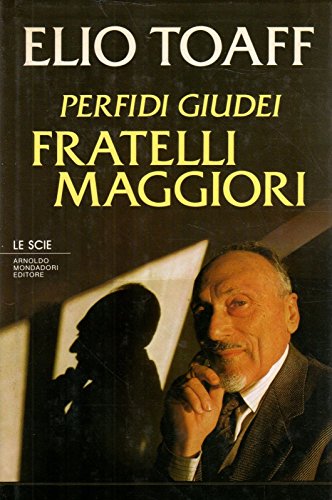 Stock image for Perfidi giudei fratelli maggiori (Le Scie) (Italian Edition) for sale by MusicMagpie