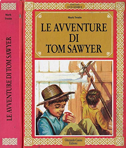 9788804305309: Le avventure di Tom Sawyer