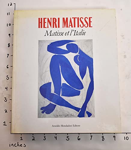 9788804306092: Henri Matisse: Matisse et l'Italie (Italian Edition)