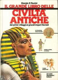 Stock image for Il grande libro delle civilt antiche (I grandi libri) for sale by medimops