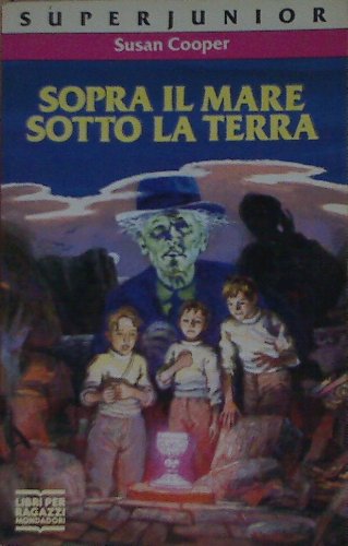 Sopra Il Mare, Sotto La Terra (9788804314035) by Cooper, S.