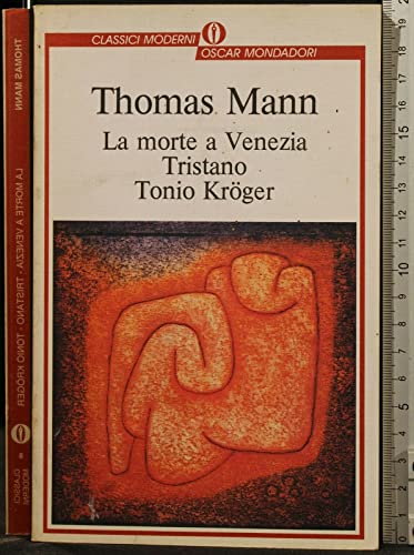 Imagen de archivo de La morte a Venezia-Tristano-Tonio Krger a la venta por Libreria Oltre il Catalogo