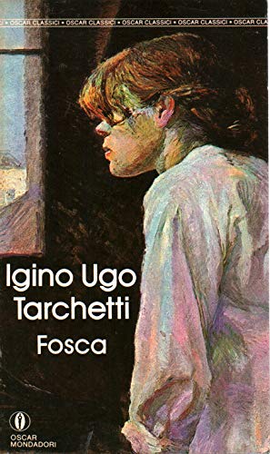 9788804316879: Fosca (Oscar classici)