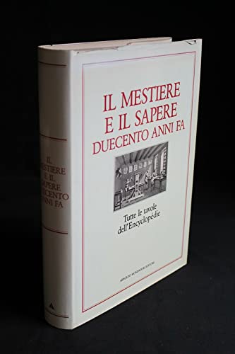 9788804319306: Il mestiere e il sapere duecento anni fa