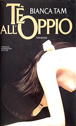 9788804319580: T all'oppio (Oscar bestsellers)