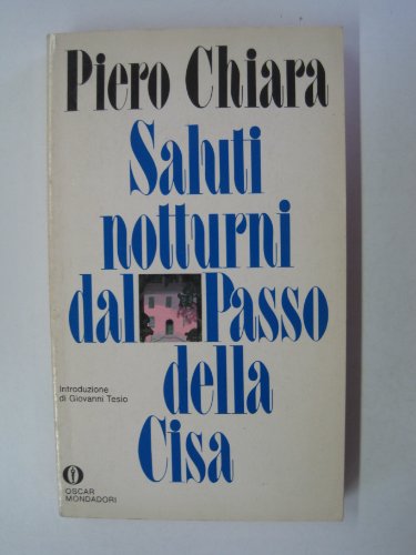 Imagen de archivo de Saluti notturni dal passo della Cisa (Oscar narrativa) a la venta por medimops