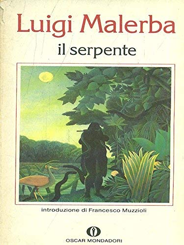 9788804320593: Il serpente (Oscar Mondadori) (Italian Edition)