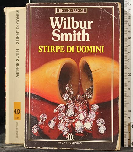Stirpe di uomini (Oscar bestsellers) - Smith, Wilbur