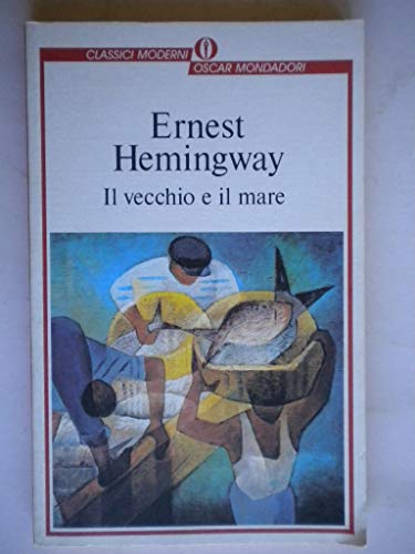 Il vecchio e il mare - Ernest Hemingway: 9788804325963 - AbeBooks