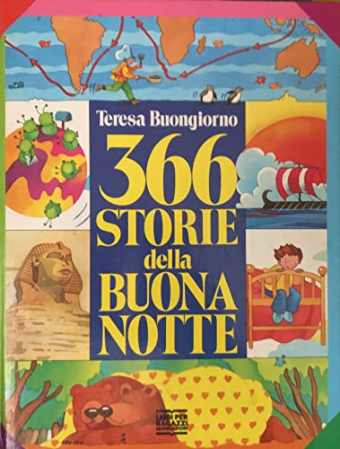 9788804328421: Trecentosessantasei storie della buonanotte (Fiabe d'oggi)