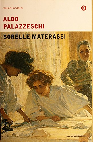 Imagen de archivo de Le Sorelle Materassi (Oscar Classici Moderni) a la venta por Fahrenheit's Books