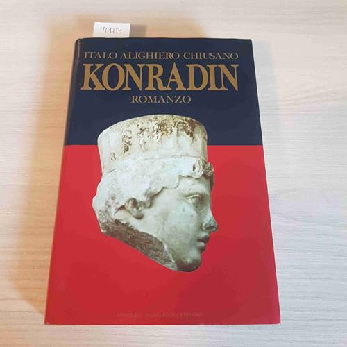 Stock image for Konradin: Romanzo (Scrittori italiani) (Italian Edition) for sale by MusicMagpie