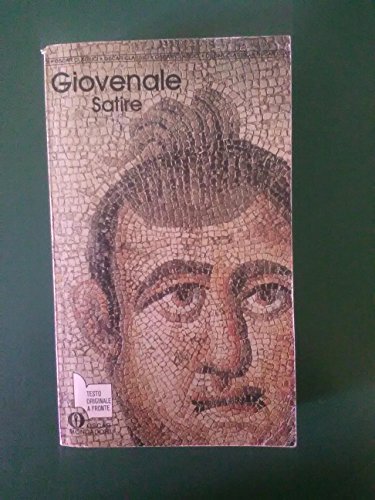 Imagen de archivo de Satire. Testo latino a fronte Giovenale, Decimo Giunio and Viansino, G. a la venta por leonardo giulioni