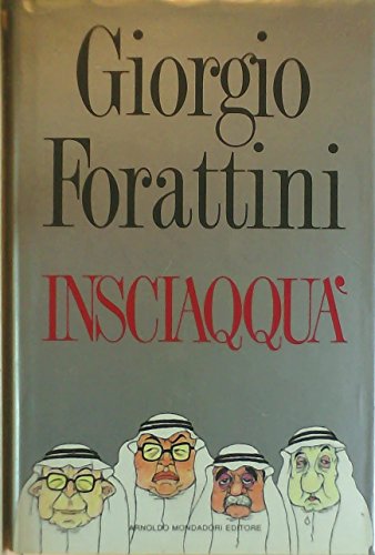 Beispielbild fr Insciaqqu (I libri di Giorgio Forattini) zum Verkauf von medimops