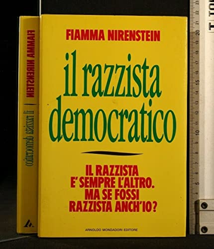 Stock image for Il razzista democratico. for sale by FIRENZELIBRI SRL