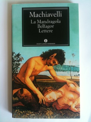 Imagen de archivo de La mandragola - Belfagor - Lettere a la venta por WorldofBooks