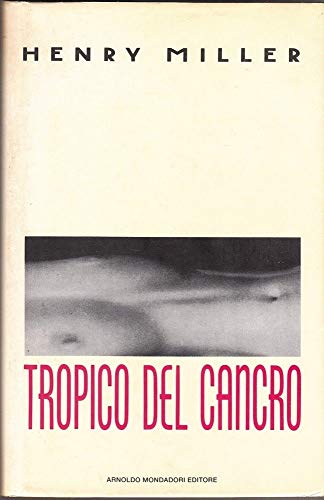 Tropico Del Cancro (9788804346012) by [???]