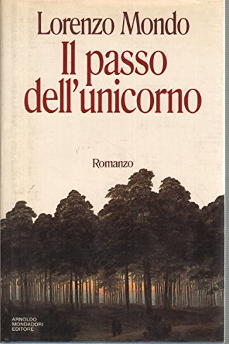 Imagen de archivo de Il passo dell'unicorno (Scrittori italiani) a la venta por medimops