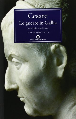 Stock image for Le guerre in Gallia-De bello gallico for sale by ThriftBooks-Atlanta