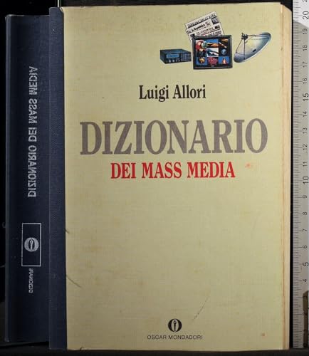 Imagen de archivo de Dizionario dei mass media Allori, Luigi a la venta por Librisline