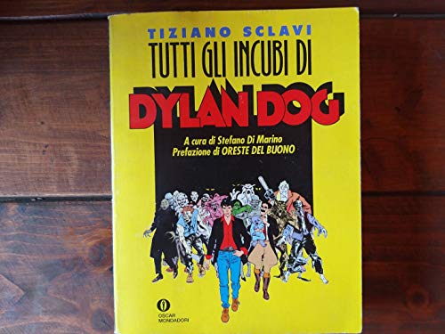 Beispielbild fr Tutti gli incubi di Dylan Dog (Oscar horror) zum Verkauf von medimops