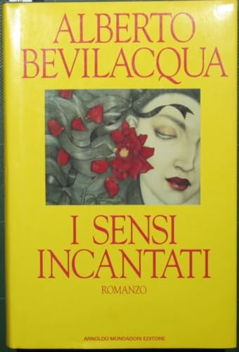 Beispielbild fr I sensi incantati: Romanzo (Scrittori italiani) (Italian Edition) zum Verkauf von AwesomeBooks