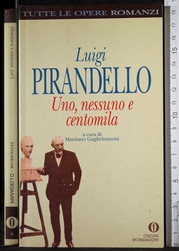 9788804354581: Uno, nessuno e centomila