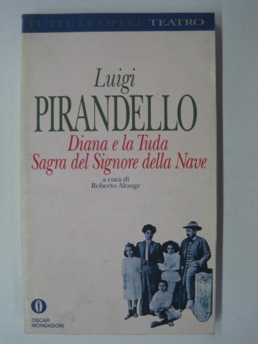 9788804356622: Diana e La Tuda / Sagra Del Signora (Italian Edition)