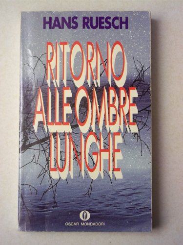 Stock image for Ritorno alle ombre lunghe (Oscar narrativa) for sale by medimops