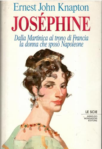 Beispielbild fr Josphine. Dalla Martinica al trono di Francia, la donna che spos Napoleone. zum Verkauf von FIRENZELIBRI SRL