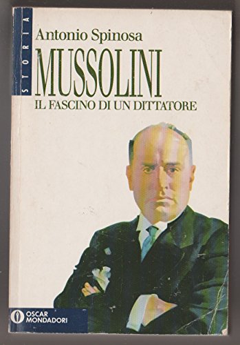 9788804364009: Mussolini. Il fascino di un dittatore