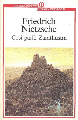 COSI PARLO ZARATHUSTRA - un libro per tutti e per nessuno